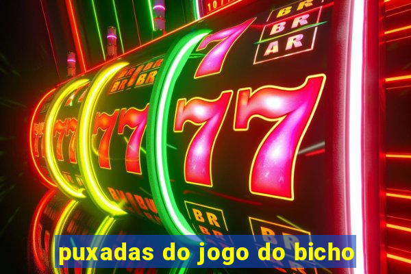 puxadas do jogo do bicho